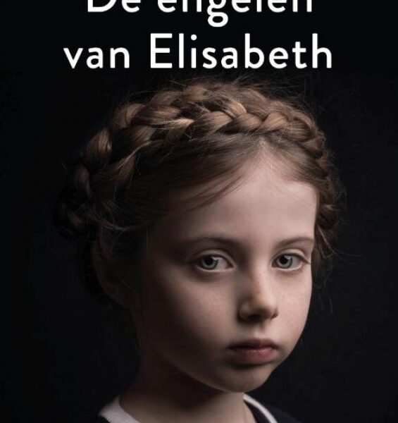 Recensie van 'De engelen van Elisabeth' door Pieter Beens