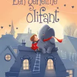 Recensie van ‘Een geheime olifant’, het actieprentenboek van de Actieweek christelijke kinderboeken tijdens de Kinderboekenweek 2024